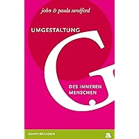 Umgestaltung des inneren Menschen (German Edition)