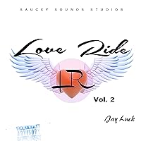 Love Ride Vol. 2 [Explicit] Love Ride Vol. 2 [Explicit] MP3 Music