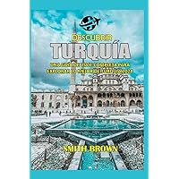 DESCUBRIR TURQUÍA: UNA GUÍA DE VIAJE COMPLETA PARA EXPLORAR LO MEJOR DE TURQUÍA 2024 (Spanish Edition) DESCUBRIR TURQUÍA: UNA GUÍA DE VIAJE COMPLETA PARA EXPLORAR LO MEJOR DE TURQUÍA 2024 (Spanish Edition) Paperback Kindle Hardcover