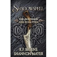 Shadowspell - Die Akademie der Schatten (German Edition)