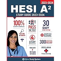 HESI A2 Study Guide: Spire Study System & HESI A2 Test Prep Guide with HESI A2 Practice Test Review Questions for the HESI A2 Exam