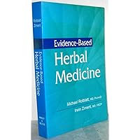 Evidence-Based Herbal Medicine Evidence-Based Herbal Medicine Paperback