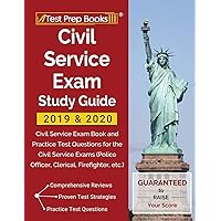 Civil Service Exam Study Guide 2019 & 2020: Civil Service Exam Book and Practice Test Questions for the Civil Service Exams (Police Officer, Clerical, Firefighter, etc.) Civil Service Exam Study Guide 2019 & 2020: Civil Service Exam Book and Practice Test Questions for the Civil Service Exams (Police Officer, Clerical, Firefighter, etc.) Paperback