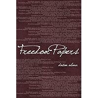 Freedom Papers Freedom Papers Paperback