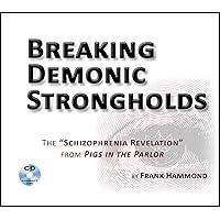 Breaking Demonic Strongholds (2 CDs) Breaking Demonic Strongholds (2 CDs) Audio CD