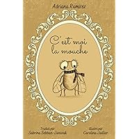 C’est moi la mouche (French Edition) C’est moi la mouche (French Edition) Paperback