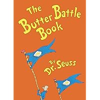 The Butter Battle Book (Classic Seuss) The Butter Battle Book (Classic Seuss) Hardcover Kindle Paperback
