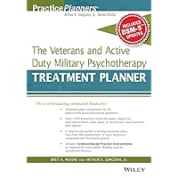 The Veterans and Active Duty Military Psychotherapy Treatment Planner, with Dsm-5 Updates (PracticePlanners) The Veterans and Active Duty Military Psychotherapy Treatment Planner, with Dsm-5 Updates (PracticePlanners) Paperback Kindle