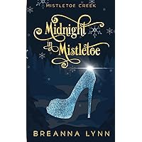 Midnight in Mistletoe: Special Edition Midnight in Mistletoe: Special Edition Paperback