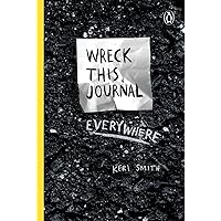 Wreck This Journal Everywhere Wreck This Journal Everywhere Diary
