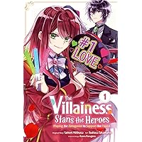 The Villainess Stans the Heroes: Playing the Antagonist to Support Her Faves! Vol. 1 The Villainess Stans the Heroes: Playing the Antagonist to Support Her Faves! Vol. 1 Kindle Paperback