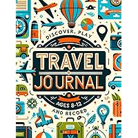 Travel Journal for Kids 8-12: Vacation Planner with Road Trip games and Activities for Boys and Girls.