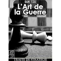 L'Art de la guerre (French Edition) L'Art de la guerre (French Edition) Audible Audiobook Paperback Kindle Hardcover Mass Market Paperback Pocket Book