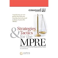Strategies & Tactics for the MPRE: (Multistate Professional Responsibility Exam) (Bar Review Series) Strategies & Tactics for the MPRE: (Multistate Professional Responsibility Exam) (Bar Review Series) Paperback