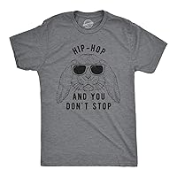 Mens Hip Hop and You Dont Stop T Shirt Funny Easter Gift for Adult Sarcastic