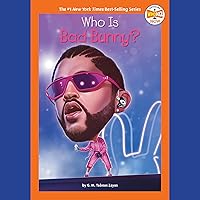 Who Is Bad Bunny?: Who HQ Now Who Is Bad Bunny?: Who HQ Now Paperback Kindle Audible Audiobook Hardcover