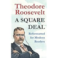 A Square Deal: Reformatted for modern readers