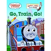 Go, Train, Go! (Thomas & Friends) Go, Train, Go! (Thomas & Friends) Board book Hardcover Paperback