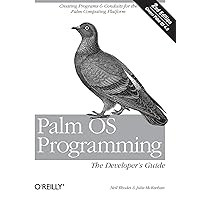 Palm OS Programming: The Developer's Guide Palm OS Programming: The Developer's Guide Paperback Kindle