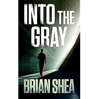 Into the Gray (Boston Crime Thriller Book 6) Into the Gray (Boston Crime Thriller Book 6) Kindle Paperback Audible Audiobook