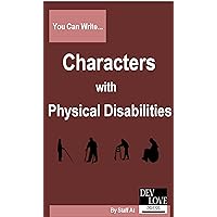 You Can Write Characters with Physical Disabilities You Can Write Characters with Physical Disabilities Kindle Paperback