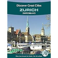 Discover Great Cities - Zurich