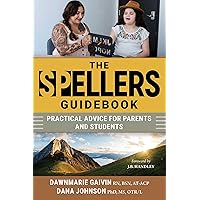 The Spellers Guidebook: Practical Advice for Parents and Students The Spellers Guidebook: Practical Advice for Parents and Students Hardcover Audible Audiobook Kindle