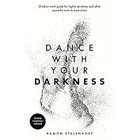 Dance with your darkness: Shadow work guide for highly sensitives and other powerful tools to ease stress Dance with your darkness: Shadow work guide for highly sensitives and other powerful tools to ease stress Paperback Audible Audiobook Kindle