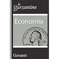 Economia: le garzantine (Italian Edition) Economia: le garzantine (Italian Edition) Kindle Paperback