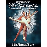 The Nutcracker - The Bolshoi Ballet