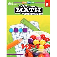 180 Days of Math: Grade K - Daily Math Practice Workbook for Classroom and Home, Cool and Fun Math, Kindergarten Elementary School Level Activities Created by Teachers to Master Challenging Concepts 180 Days of Math: Grade K - Daily Math Practice Workbook for Classroom and Home, Cool and Fun Math, Kindergarten Elementary School Level Activities Created by Teachers to Master Challenging Concepts Paperback Kindle