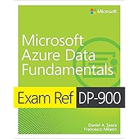 Exam Ref DP-900 Microsoft Azure Data Fundamentals Exam Ref DP-900 Microsoft Azure Data Fundamentals Paperback Kindle