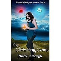 The Glittering Gems (The Genie Whisperer Book 1)