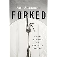 Forked: A New Standard for American Dining Forked: A New Standard for American Dining Hardcover Kindle Audible Audiobook Paperback