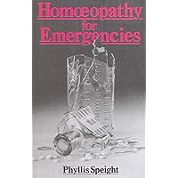 Homoeopathy For Emergencies Homoeopathy For Emergencies Kindle Paperback
