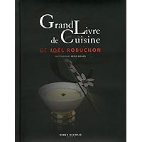 Grand Livre de Cuisine de Joël Robuchon (French Edition) Grand Livre de Cuisine de Joël Robuchon (French Edition) Kindle Hardcover Paperback