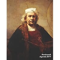 Rembrandt Agenda 2019: Agenda settimanale con calendario 2019 | Autoritratto Con Due Cerchi | 1 Settimana per Pagina | Da Gennaio a Dicembre 2019 (Agenda Giornaliera) (Italian Edition)
