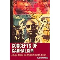 Concepts of Cabralism (Critical Africana Studies) Concepts of Cabralism (Critical Africana Studies) Paperback Kindle Hardcover