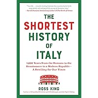 The Shortest History of Italy: 3,000 Years from the Romans to the Renaissance to a Modern Republic―A Retelling for Our Times The Shortest History of Italy: 3,000 Years from the Romans to the Renaissance to a Modern Republic―A Retelling for Our Times Paperback Kindle Audible Audiobook Audio CD