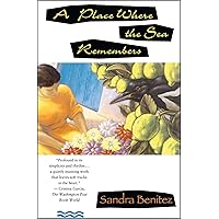 A Place Where the Sea Remembers (Scribner's Paperback Fiction) A Place Where the Sea Remembers (Scribner's Paperback Fiction) Paperback Kindle Hardcover