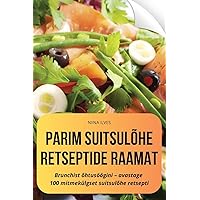 Parim Suitsulõhe Retseptide Raamat (Estonian Edition)