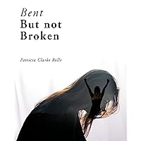 Bent but Not Broken