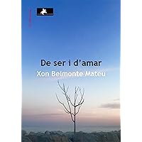 De ser i d'amar (Catalan Edition) De ser i d'amar (Catalan Edition) Kindle