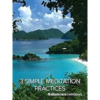 3 Simple Meditation Practices