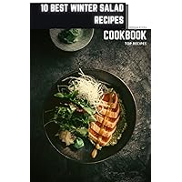 10 BEST WINTER SALAD RECIPES: Become a professional Cooker