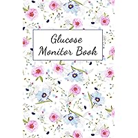 Glucose Monitor Book: Weekly Blood Sugar Diary-2 Year,(Daily Tracker for Optimum Wellness),Daily Diabetic Glucose Tracker Journal Book.Simple Tracking ... & After Tracking. Size 6