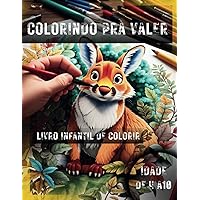 Colorindo Pra Valer: Livro de Colorir Infantil (Portuguese Edition)
