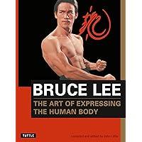 Bruce Lee The Art of Expressing the Human Body (Orphans' Home Cycle) Bruce Lee The Art of Expressing the Human Body (Orphans' Home Cycle) Paperback Kindle Audible Audiobook Audio CD