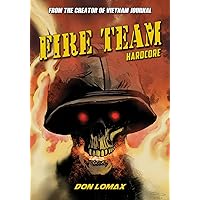 Fire Team: Hardcore (Vietnam Journal)