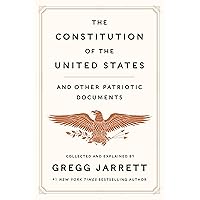 The Constitution of the United States and Other Patriotic Documents The Constitution of the United States and Other Patriotic Documents Hardcover Kindle Audio CD